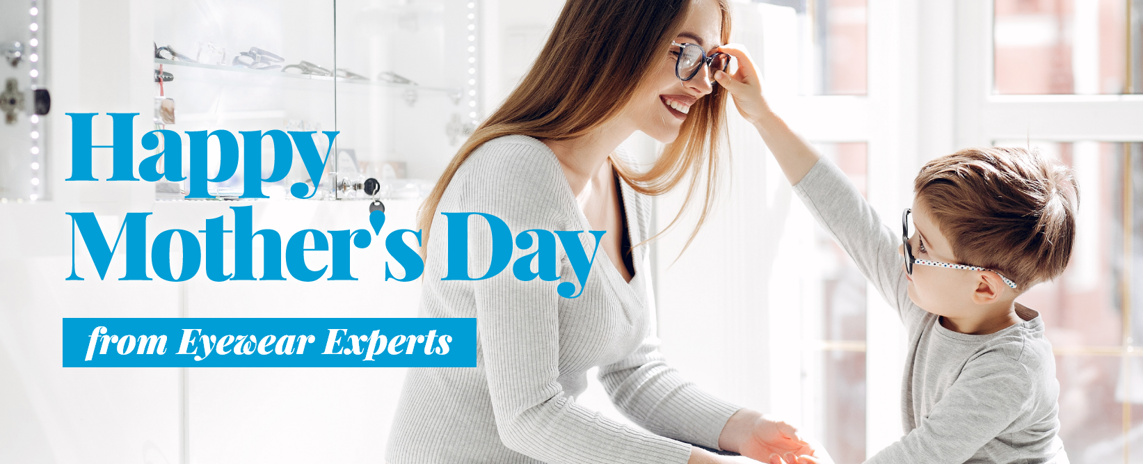 Eyewear Gift for Mother's Day