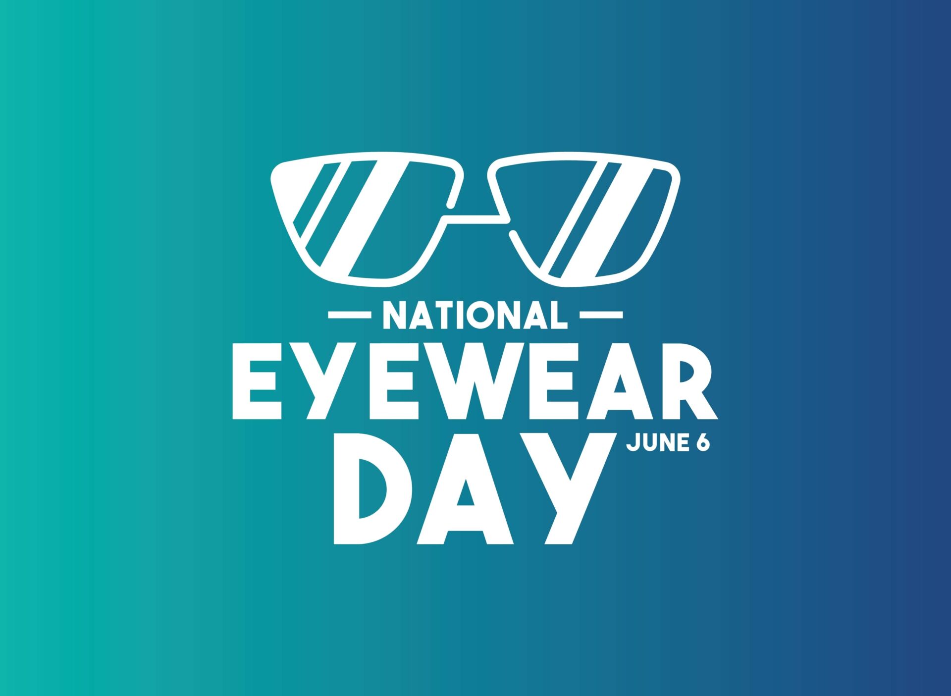 Happy National Eyewear Day